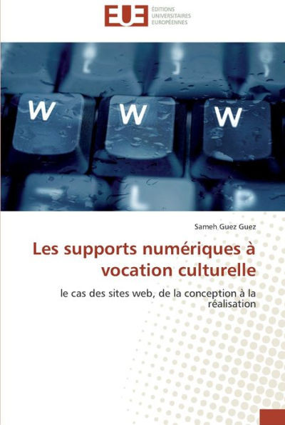 Les supports numÃ©riques Ã  vocation culturelle