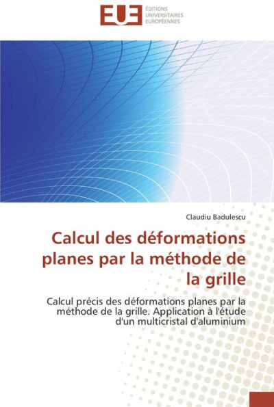 Calcul des déformations planes par la méthode de la grille