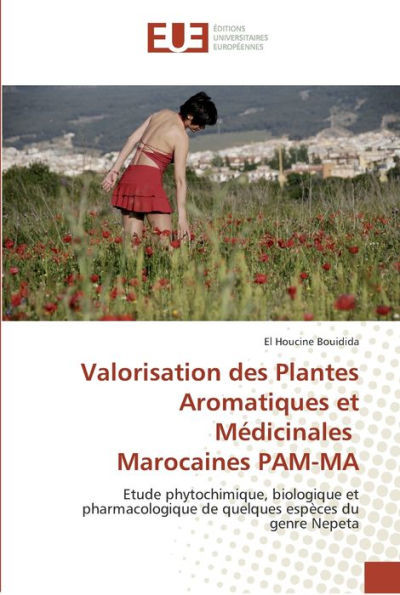 Valorisation des plantes aromatiques et médicinales marocaines pam-ma
