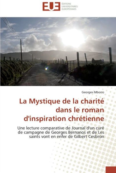 La mystique de la charitÃ© dans le roman d'inspiration chrÃ©tienne