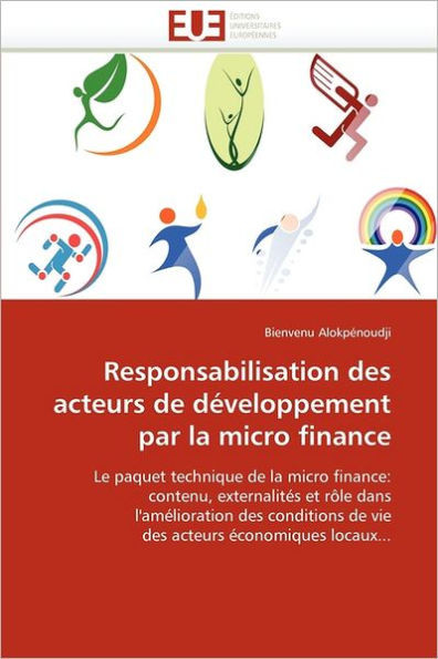 Responsabilisation Des Acteurs de Développement Par La Micro Finance