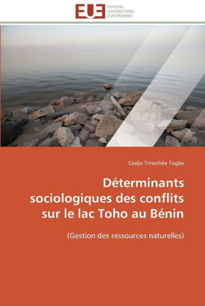 Déterminants sociologiques des conflits sur le lac toho au bénin
