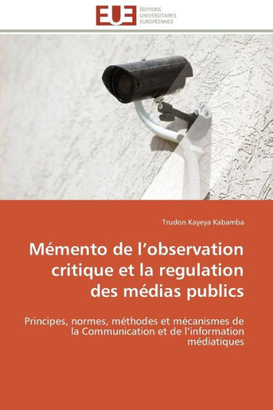 MÃ©mento de L Observation Critique Et La Regulation Des MÃ©dias Publics