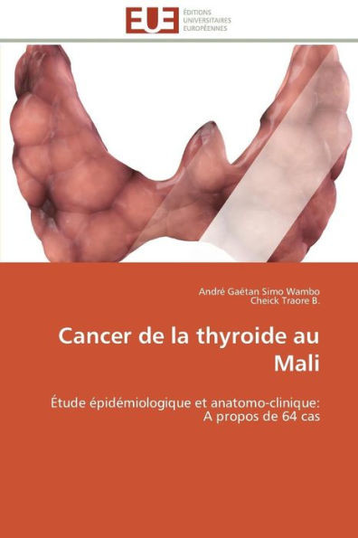 Cancer de la Thyroide Au Mali