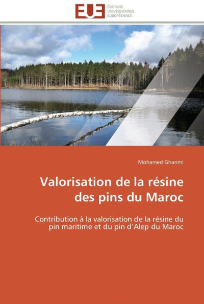 Valorisation de la résine des pins du maroc
