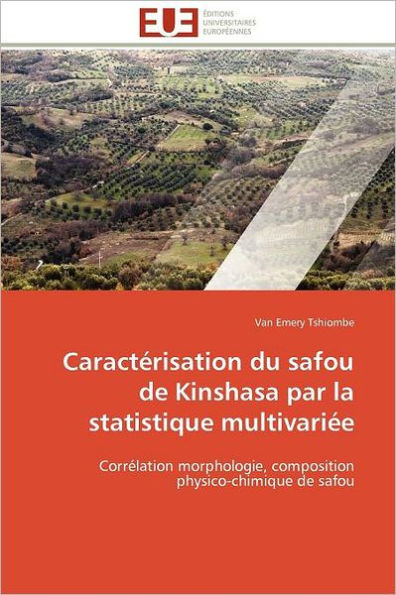 Caractérisation Du Safou de Kinshasa Par La Statistique Multivariée