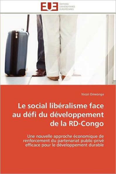 Le Social Libéralisme Face Au Défi Du Développement de la Rd-Congo
