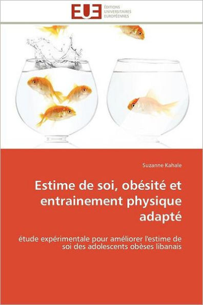 Estime de Soi, Obésité Et Entrainement Physique Adapté