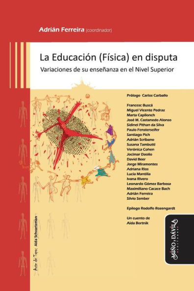 La EducaciÃ³n (FÃ­sica) en disputa: Variaciones de su enseÃ±anza en el Nivel Superior