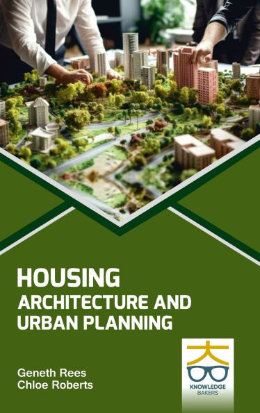 Housing: Architecture and Urban Planning