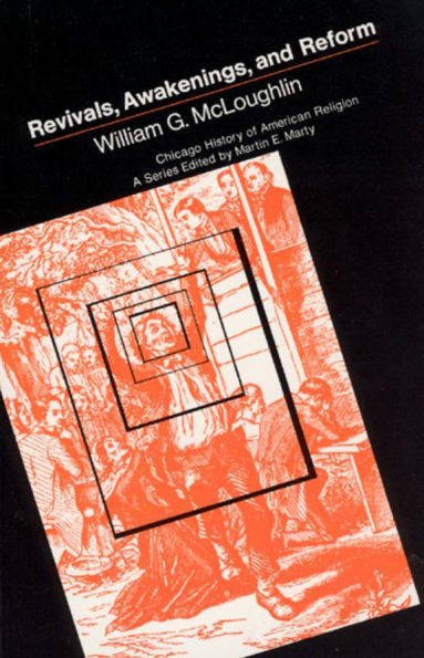 Revivals, Awakening and Reform