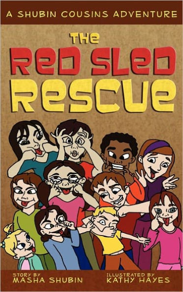 The Red Sled Rescue: A Shubin Cousins Adventure