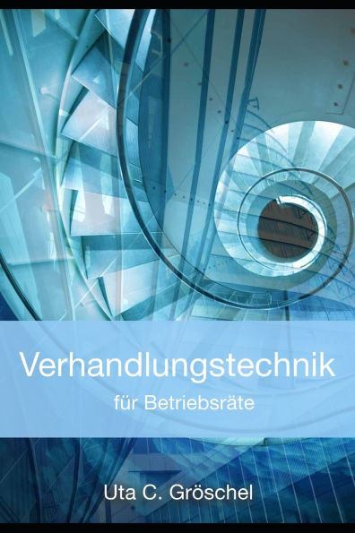 Verhandlungstechnik fÃ¼r BetriebsrÃ¤te
