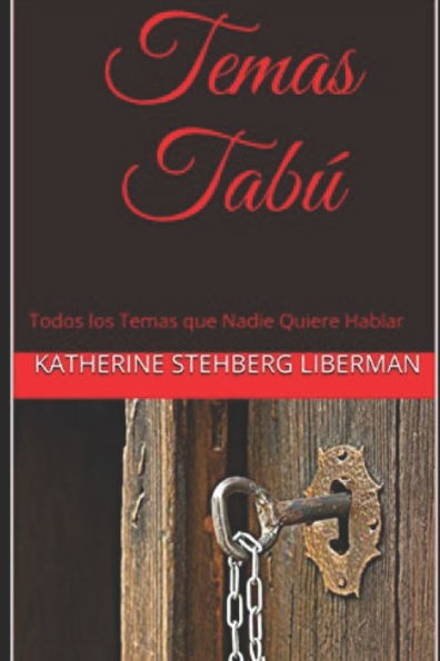 Temas TabÃº: Todos los Temas que Nadie Quiere Hablar