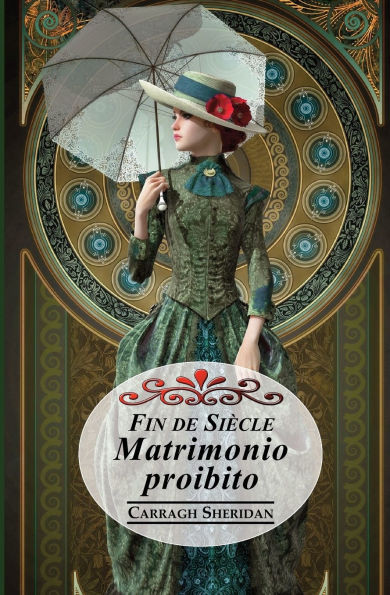 Fin de SiÃ¨cle. Matrimonio proibito