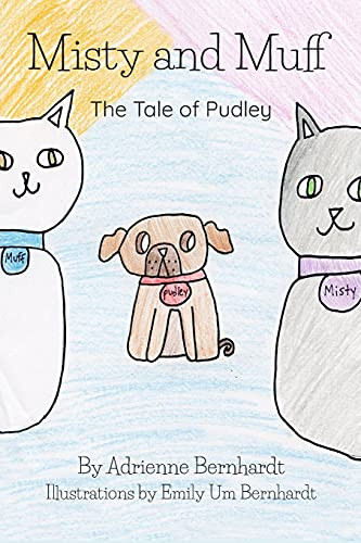 Misty And Muff: The Tale Of Pudley (The Misty And Muff Tales)