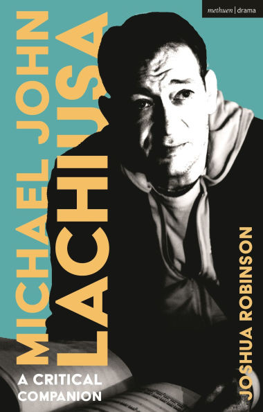 Michael John Lachiusa: A Critical Companion