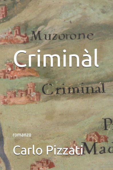 Criminàl: romanzo