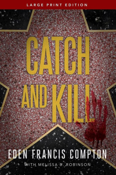 Catch and Kill Large Print