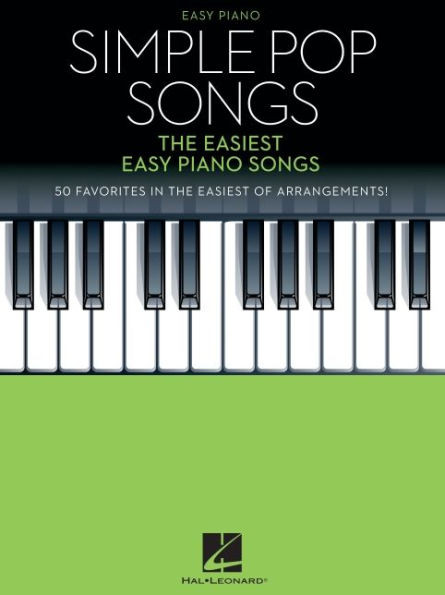 Simple Pop Songs - The Easiest Easy Piano Songs - Sheet Music with Lyrics