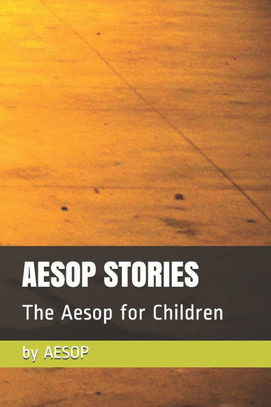 Aesop Stories: The Aesop for Children
