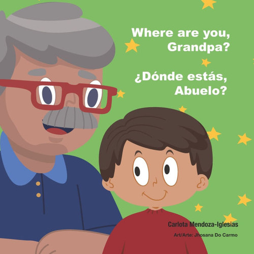 Where's grandpa? ¿Dónde está el abuelo?