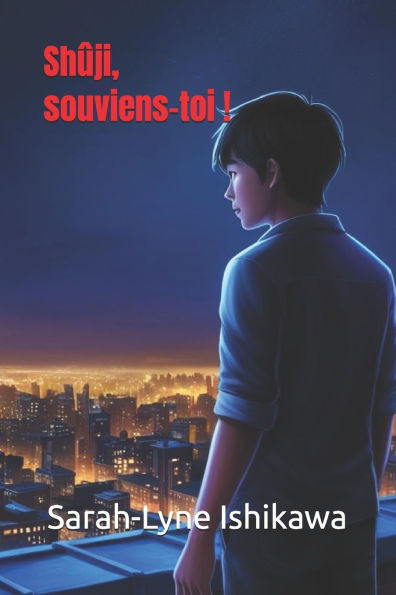 ShÃ»ji, souviens-toi !