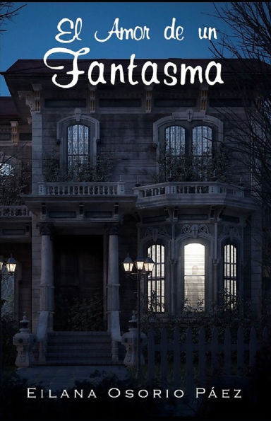 El Amor de un Fantasma