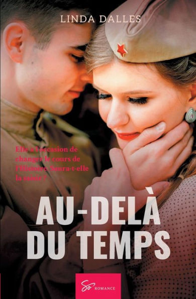 Au-delÃ  du temps: Amour interdit en France occupÃ©e