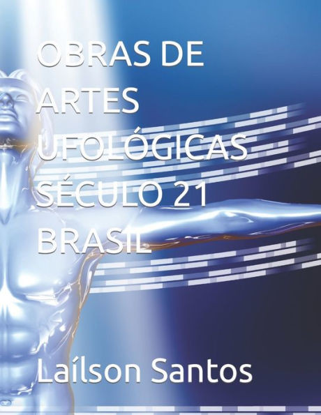 Obras de Artes UfolÃ³gicas SÃ©culo 21 Brasil