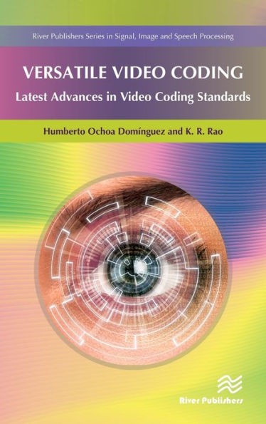 Versatile Video Coding: Latest Advances in Video Coding Standards