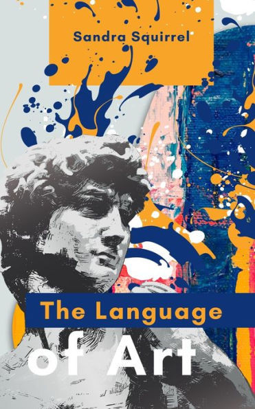 The Language of Art