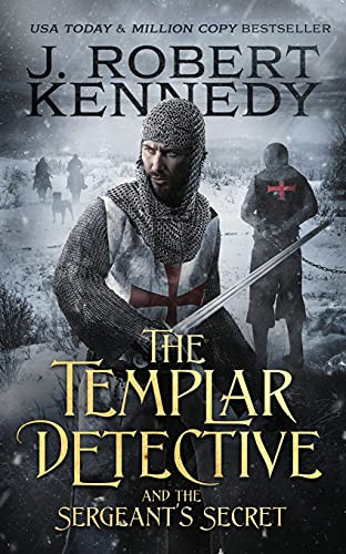 The Templar Detective And The Sergeant'S Secret - 9781990418020