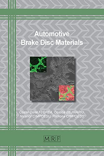 Automotive Brake Disc Materials (Materials Research Foundations)