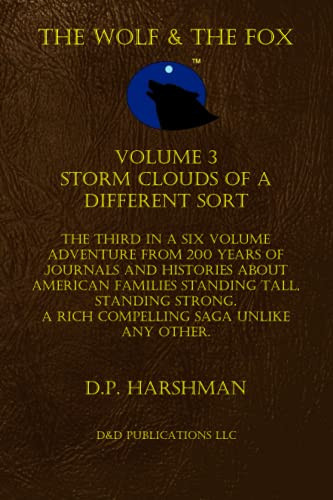 The Wolf & The Fox - Volume 3 - Storm Clouds Of A Different Sort