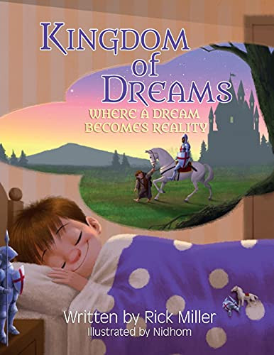 Kingdom Of Dreams: Where A Dream Becomes Reality - 9781956408010
