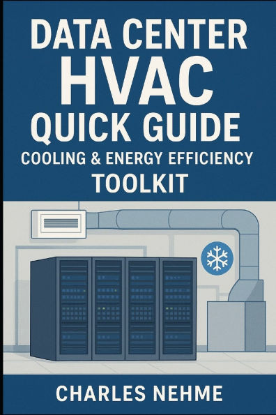Data Center HVAC Quick Guide: Cooling & Energy Efficiency, Toolkit