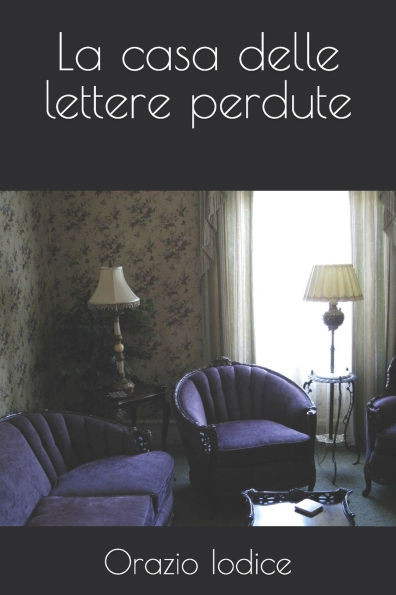 La casa delle lettere perdute