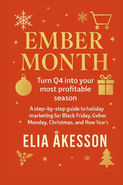 Ember Month: A Step-by-Step Guide to Q4 Holiday Marketing & Sales