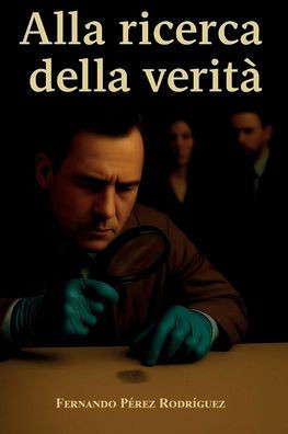 Alla Ricerca Della Veritá