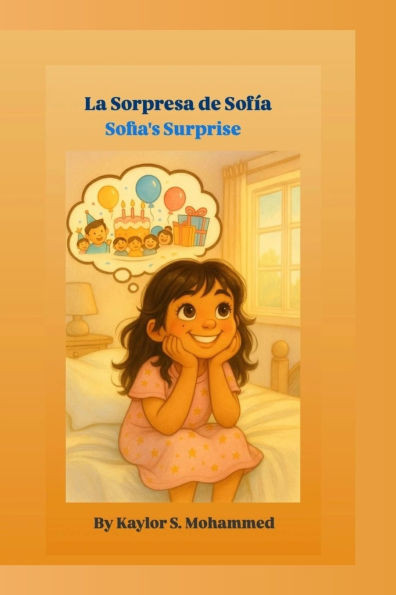 La Sorpresa de Sofía: Sofia's Surprise
