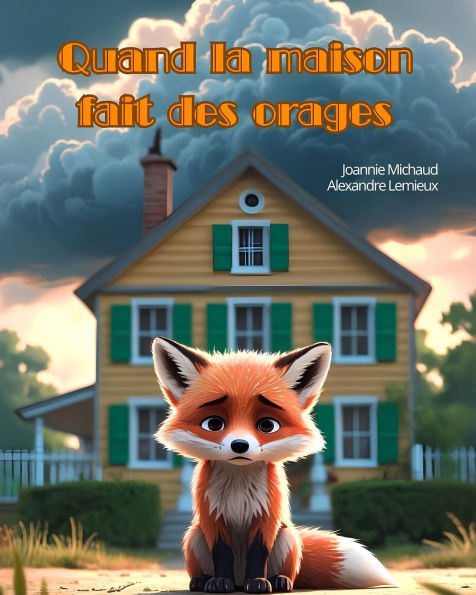 Quand la maison fait des orages