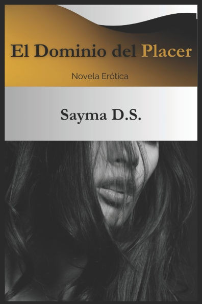 El Dominio del Placer