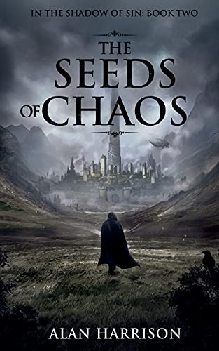 The Seeds Of Chaos: In The Shadow Of Sin: Book Two - 9781838132828