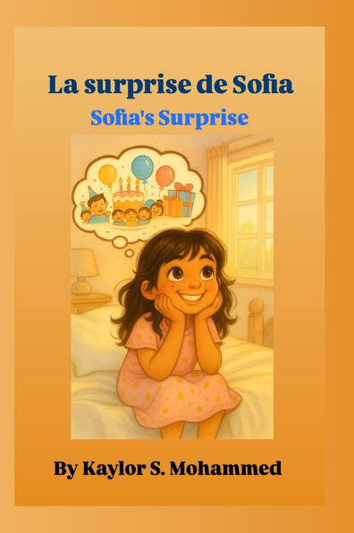 La Surprise de Sofia: Sofia's Surprise