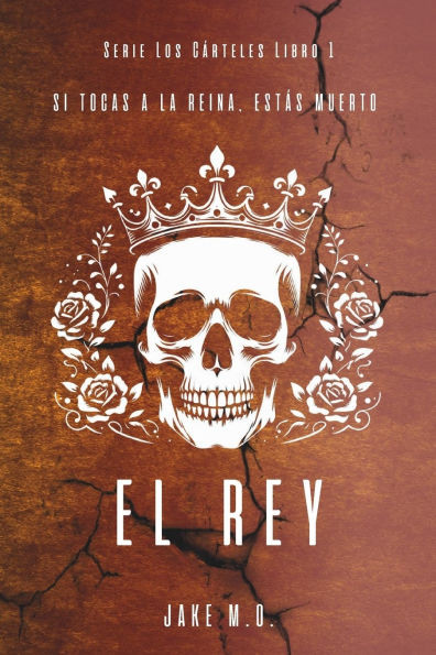 El Rey: Libro 1