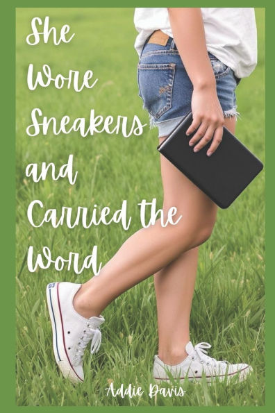She Wore Sneakers and Carried the Word