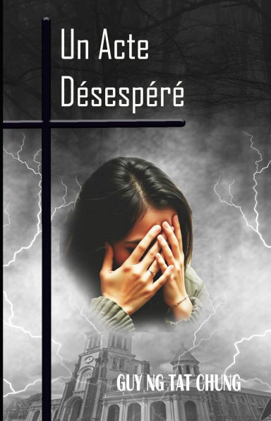 Un Acte dÃ©sespÃ©rÃ©