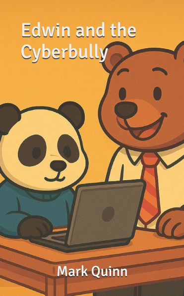 Edwin and the Cyberbully