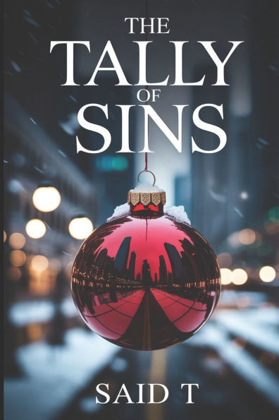 The Tally of Sins: A Gripping Christmas Crime Thriller of Vengeance and Conspiracy